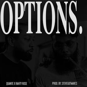 Options (feat. Rahty Rose) [Explicit]