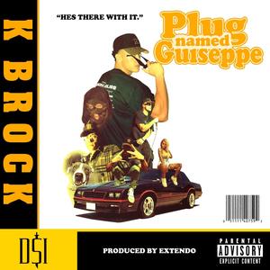 PLUG NAMED GUISEPPE (Explicit)