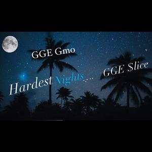 Hardest Nights (feat. GGE $lice) [Explicit]