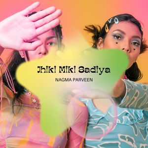 Jhiki Miki Sadiya