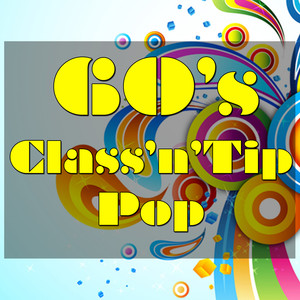 60's Class'n'Tip Pop