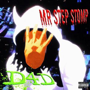 Mr Step Stomp (Explicit)