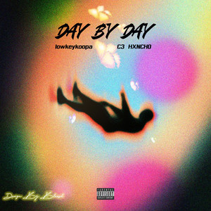 Day By Day (Explicit)