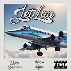Jetlag (feat. Major Racks) (Explicit)