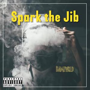 Spark the jib (Explicit)