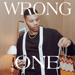 Wrong One (Explicit)