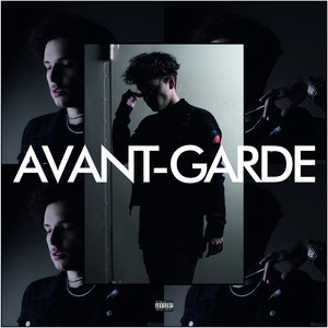 Avant-Garde (Explicit)