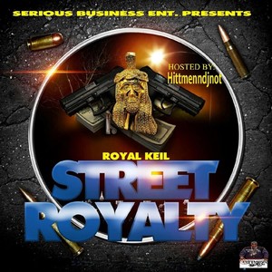 Street Royalty (Explicit)