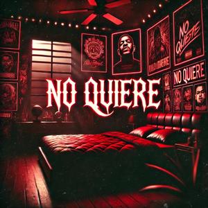 No quiere (feat. Yung Trapper) (Explicit)