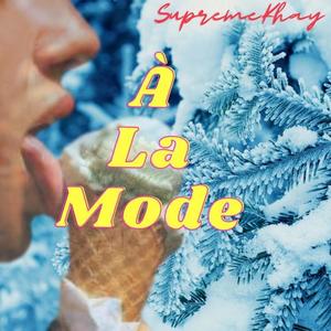 A La Mode (Explicit)