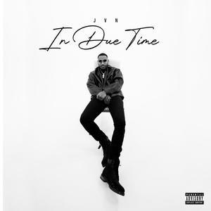 In Due Time (Explicit)