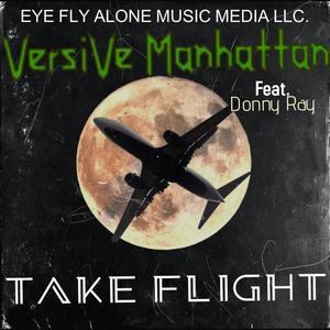 Take Flight (feat. Donny Ray) [Explicit]