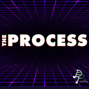 The Process