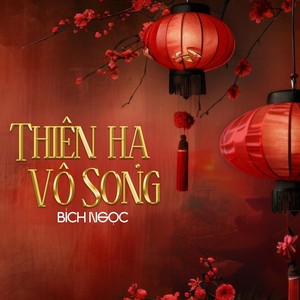 Thiên Hạ Vô Song