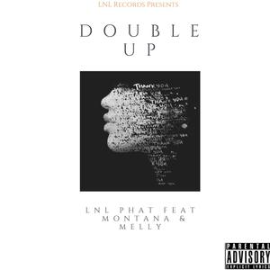 DOUBLE UP(feat. MONTANA) (Explicit)