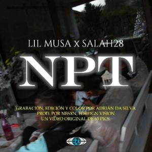 NPT (feat. Lil Musa) [Explicit]