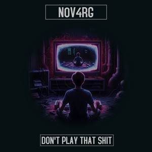 Don't Play That **** (Explicit)