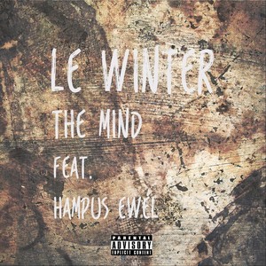 The Mind (feat. Hampus Ewel) [Explicit]