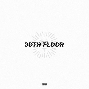 30th Floor (Explicit)