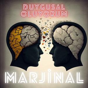 Marjinal (Duygusal Oluyorum)