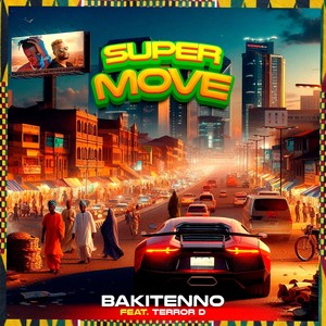 Super Move (Explicit)
