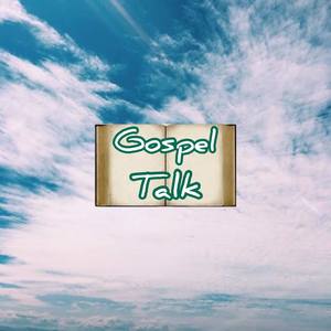 Gospel Talk (Explicit)