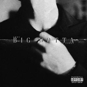 Big Dotta (Explicit)