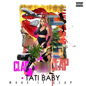 Make it Clap (Explicit)