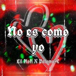 No Es Como Yo (feat. Paloma-C)