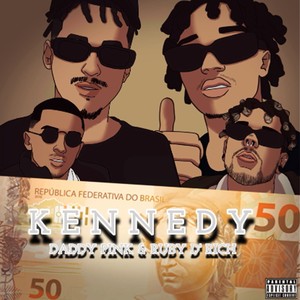 Kennedy (Explicit)