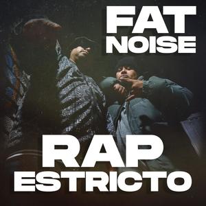 Rap Estricto (Explicit)