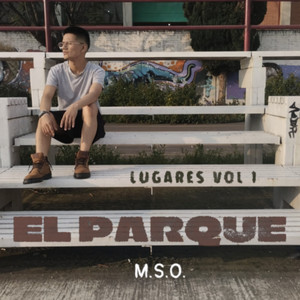 EL PARQUE (Explicit)