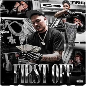 First Off (Explicit)