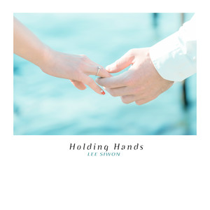 손을 잡고서 (Holding Hands)