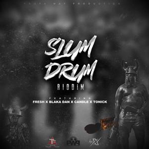 Slum Drum Riddim