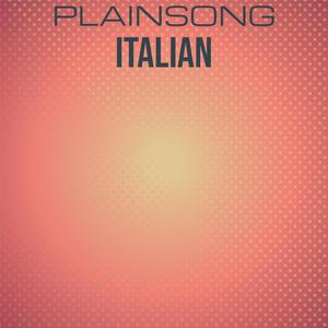 Plainsong Italian