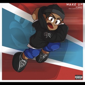 Wake Up (Explicit)