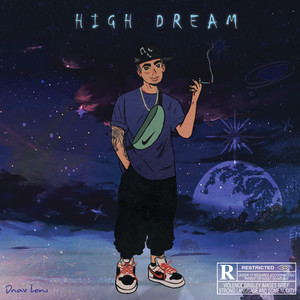 High Dream (Explicit)