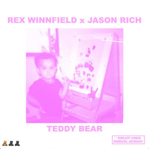 TEDDY BEAR (Explicit)