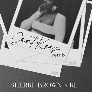 Can’t Keep (Remix) [Explicit]