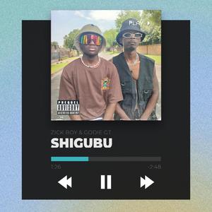 Shigubu (feat. Zick Boy)
