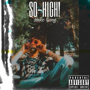 So-High! (Explicit)