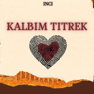 Kalbim Titrek