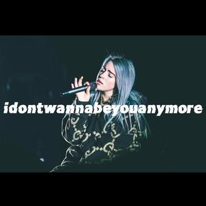 idontwannabeyouanymore