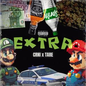 Extra (feat. Crni) (Explicit)