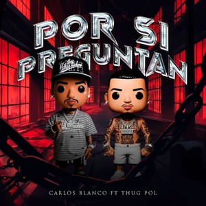 Por Si Preguntan (Explicit)
