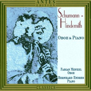 Robert Schumann, Paul Hindemith: Stuecke fuer Oboe und Klavier