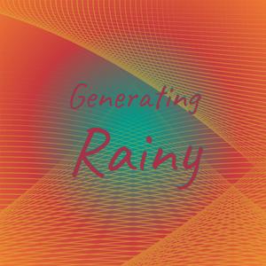 Generating Rainy