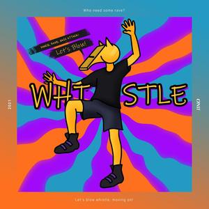 Whistle (Explicit)