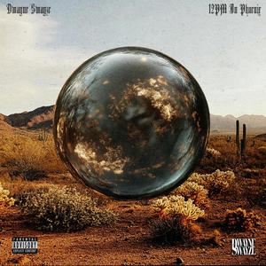 12PM In Phoenix (feat. Monica Monique) (Explicit)